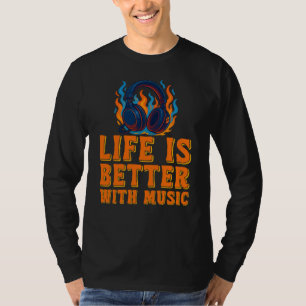 Life Is Better With Music, Headphones Graphic T-Shirt