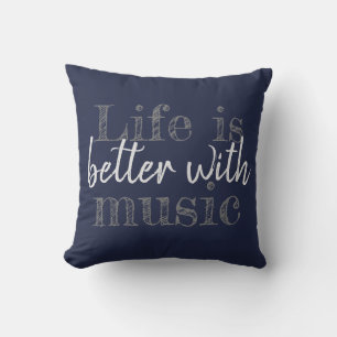 LIFE IS BETTER WITH MUSIC lettering Throw Pillow