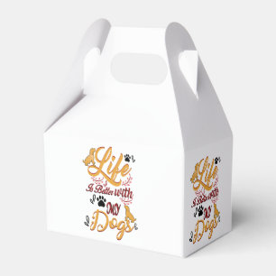 Life Is better With My Dogs Favor Box