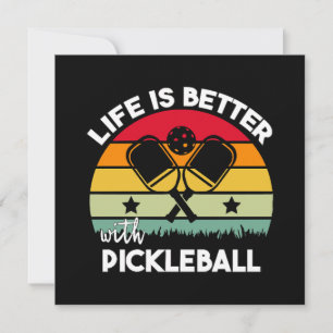 Life is Better with Pickleball
