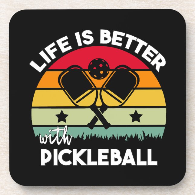 Life is Better with Pickleball Coaster (Front)