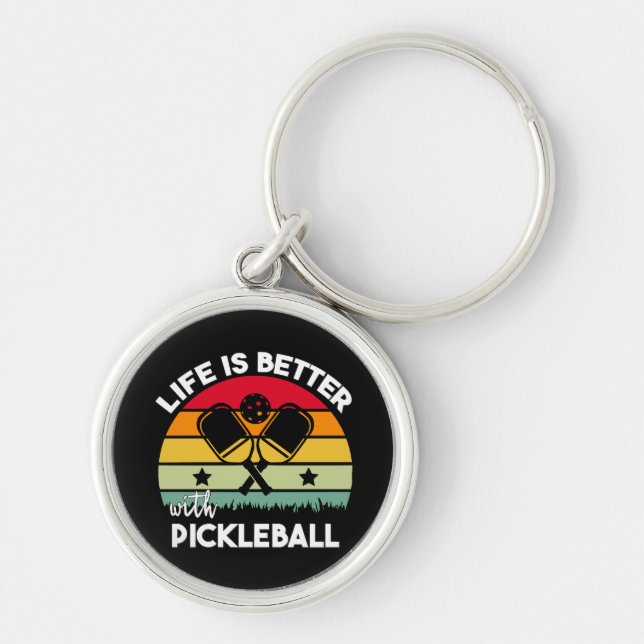 Life is Better with Pickleball Keychain (Front)