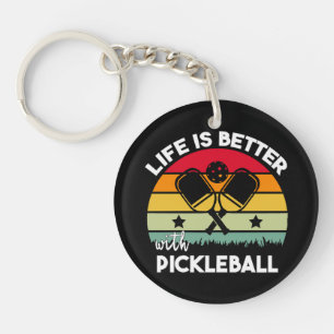 Life is Better with Pickleball Keychain