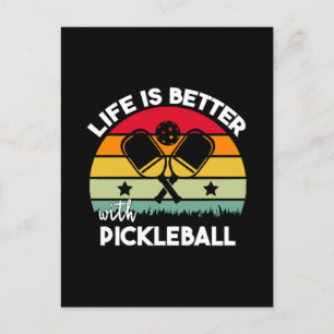 Life is Better with Pickleball Postcard