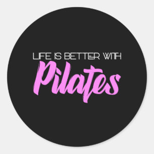 life is better with pilates classic round sticker