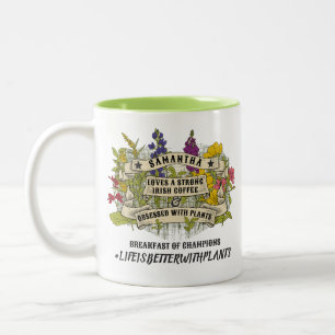 Life Is Better With Plant Personalized Plant Lover Two-Tone Coffee Mug