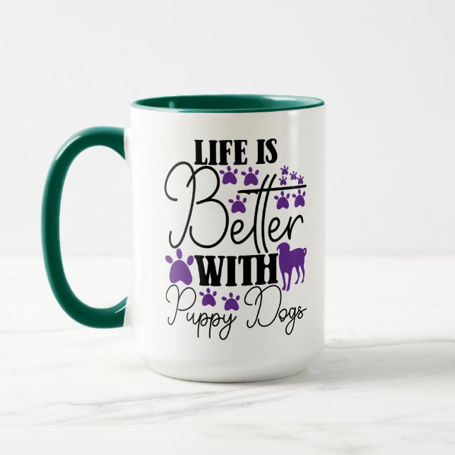 Life Is Better With Puppy Dogs Cute Dog Lover Mug (Left)