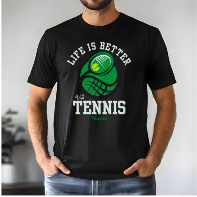 Life Is Better With Tennis | Custom Name Bold  T-Shirt (Creator Uploaded)
