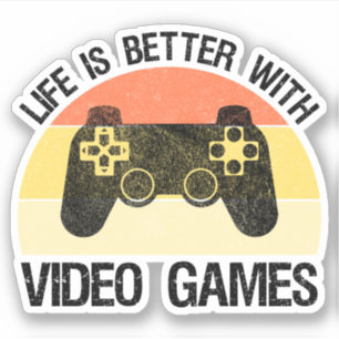 Life Is Better With Video Games