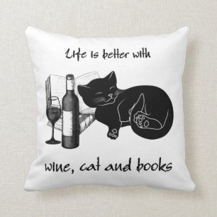 LIFE IS BETTER WITH WINE CAT AND BOOKS THROW PILLOW