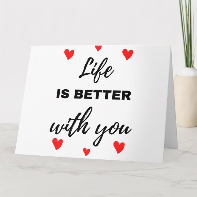 Life Is Better With You Black Card (Front)