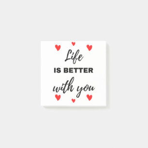 Life Is Better With You Black Post-it Notes