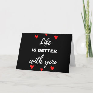 Life Is Better With You Holiday Card