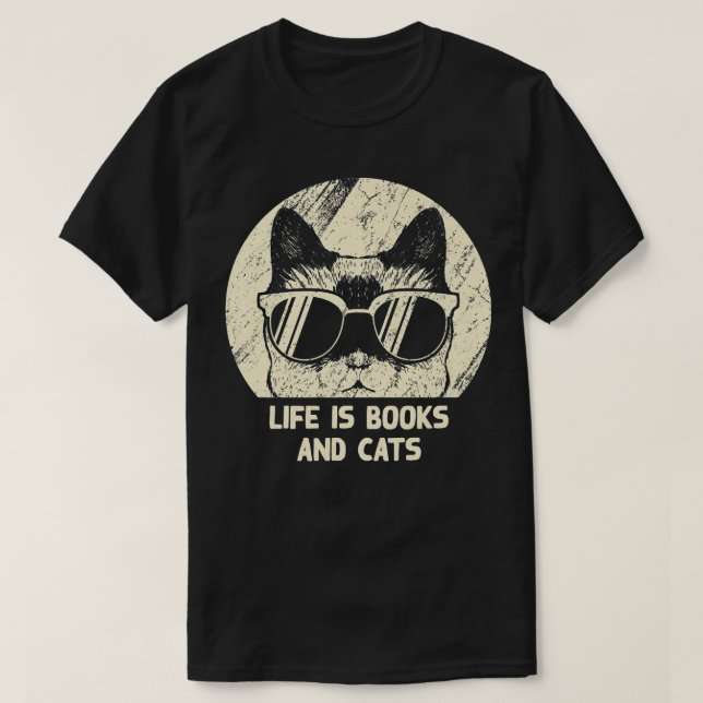 Life Is Books and Cats Book Lover Cat Mom Bookworm T-Shirt (Design Front)