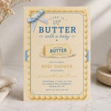 Life Is Butter With A Baby Butter Baby Shower