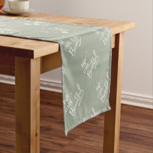 Life is crazy Beautiful Quote Text Short Table Runner