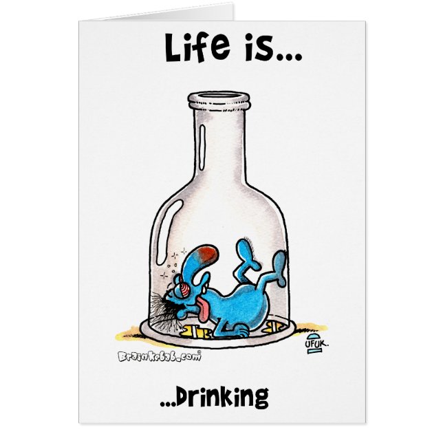 Life is drinking (Front)