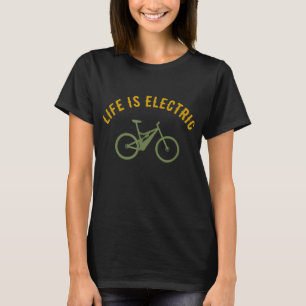 Life is Electric E-Bike T-Shirt