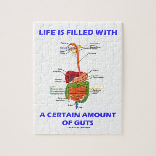 Life Is Filled With A Certain Amount Of Guts Jigsaw Puzzle