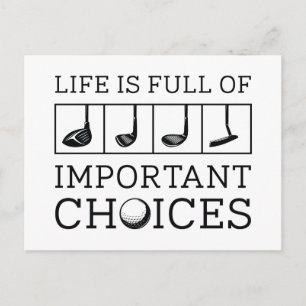 Life Is Full Of Important Choices Postcard