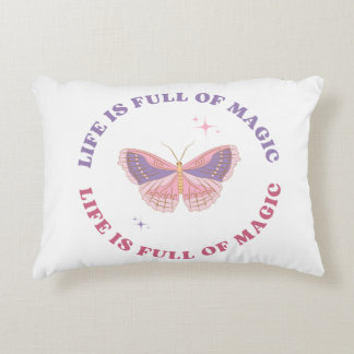 Life is full of magic accent pillow