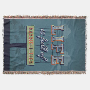 Life Is Full Of Possibilities Throw Blanket