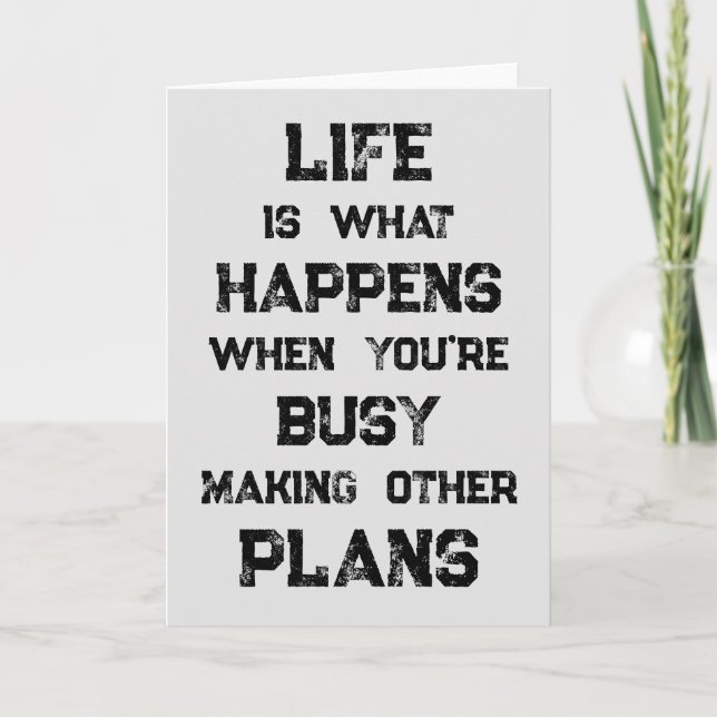 Life Is... Funny Motivational Quote Card (Front)