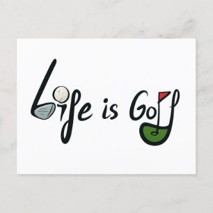 Life is Golf - Funny Golf Lover Quote Design Invitation Postcard