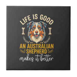 Life Is Good Australian Shepherd Dog Bone Tile
