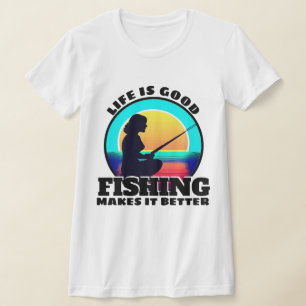 Life is Good Fishing T-Shirt