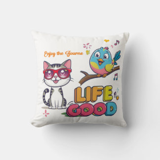 Life is good throw pillow