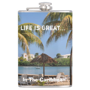 Life Is Great Beach Caribbean Palms Tropical Hip Flask