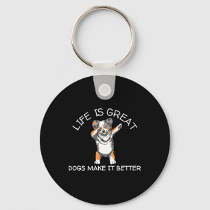 Life Is Great Dogs Make It Better Vintage Dog Love Keychain