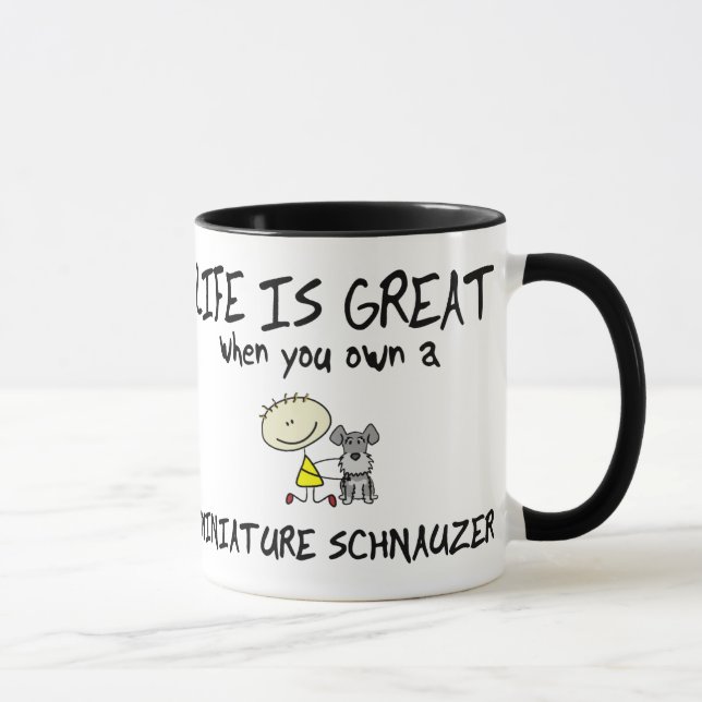 Life is Great Miniature Schnauzer Mug (Right)