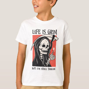 Life Is Grim Funny Grim Reaper Punny  T-Shirt