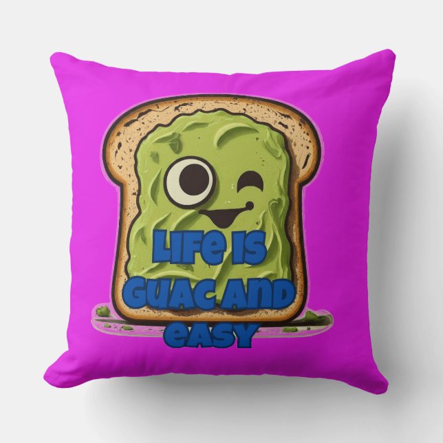 "Life is Guac and Easy" Throw Pillow (Front)