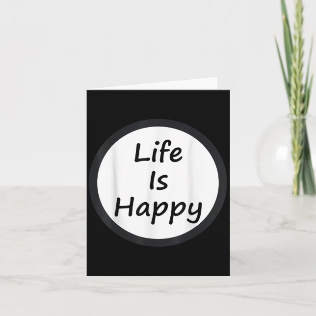 Life Is Happy Shirt  Card (Front)