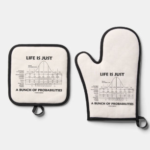 Life Is Just A Bunch Of Probabilities Statistics Oven Mitt & Pot Holder Set