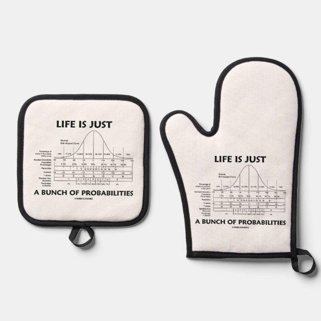 Life Is Just A Bunch Of Probabilities Statistics Oven Mitt & Pot Holder Set (Front)