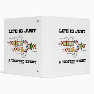 Life Is Just A Twisted Event DNA Replication Humou Binder