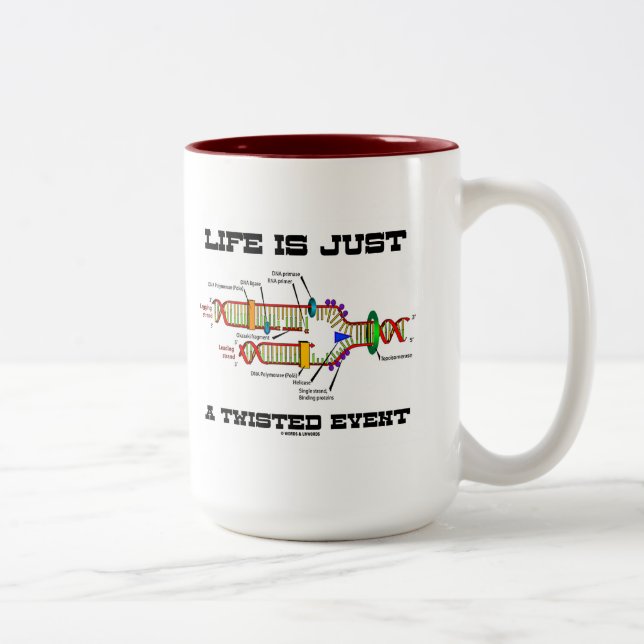 Life Is Just A Twisted Event (DNA Replication) Two-Tone Coffee Mug (Right)