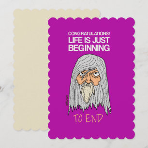 Life is just beginning old man cartoon card