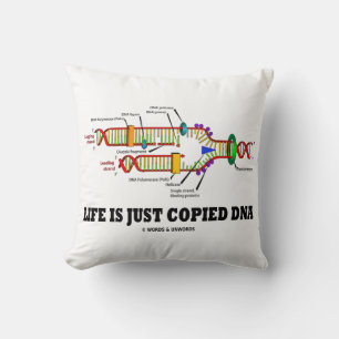 Life Is Just Copied DNA Molecular Biology Humour Throw Pillow