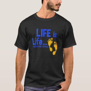 Life Is Life Pro Life Gift Anti Abortion Christian T-Shirt