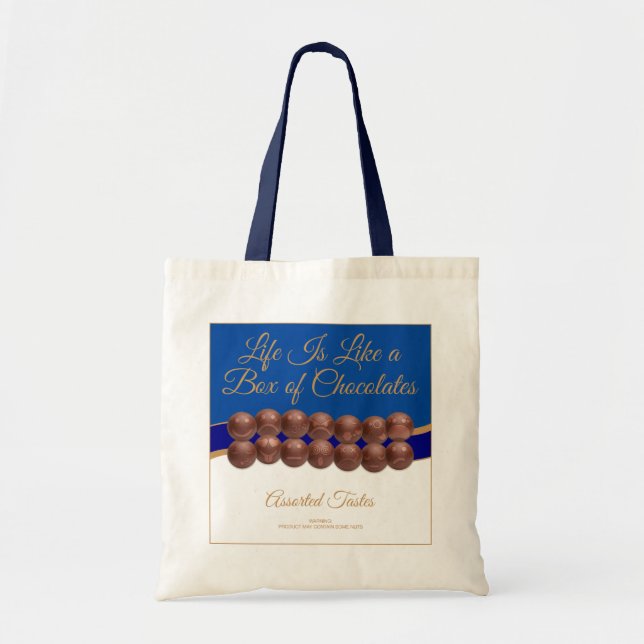 Life Is Like a Box of Chocolates Tote Bag (Front)