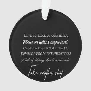 life is like a camera ornament