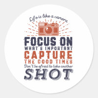 Life Is Like A Camera Photographer Quote
