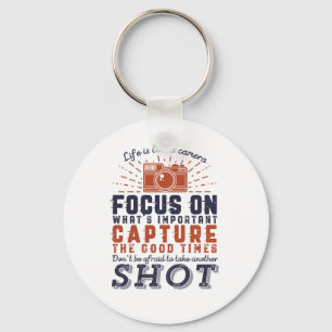 Life Is Like A Camera Photographer Quote Keychain