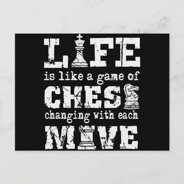 life is like a game of chess - changing with each holiday postcard (Front)
