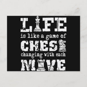 life is like a game of chess - changing with each invitation postcard